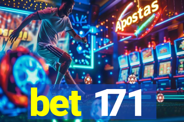 bet 171